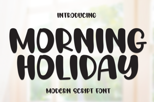 Related font Morning Holiday