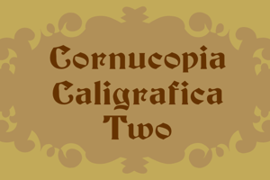 Cornucopia Caligrafica Two