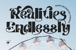 Related font Realities Endlessly