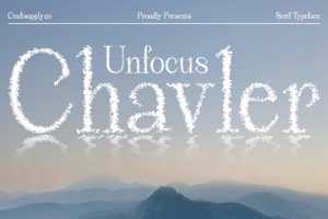 Chavler Unfocus