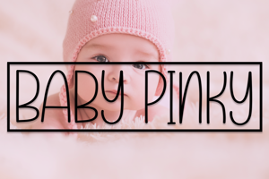 Baby Pinky