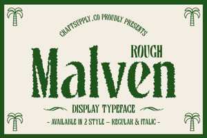 Malven Rough