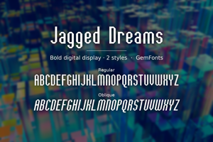 Related font Jagged Dreams