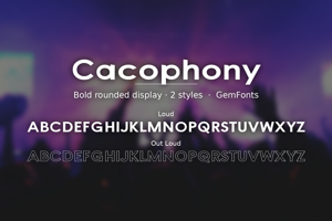 Related font Cacophony