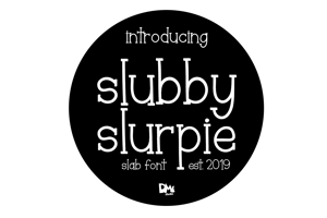 Slubby Slurpie