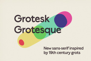 Grotesk Grotesque