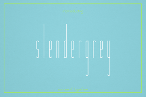 Slendergrey