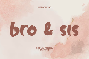 Bro And Sis