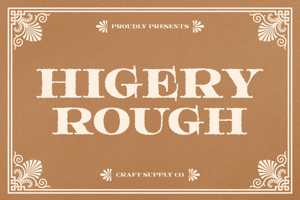 Related font Higery Rough
