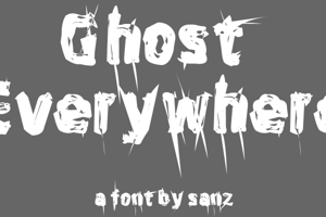 Ghost Everywhere