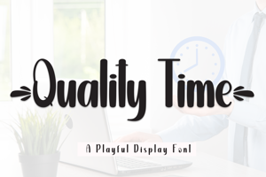 Related font Quality Time