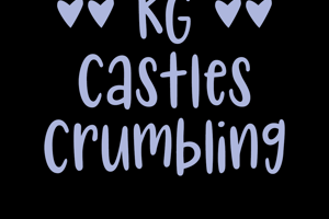 KG Castles Crumbling
