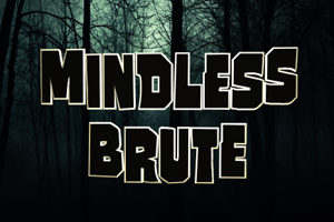 Mindless Brute