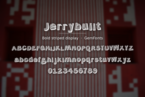 Related font Jerrybuilt