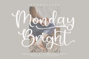 Monday Bright