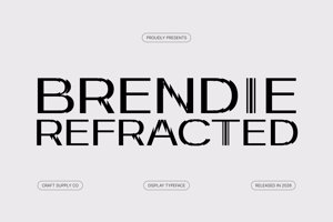 Related font Brendie Refracted