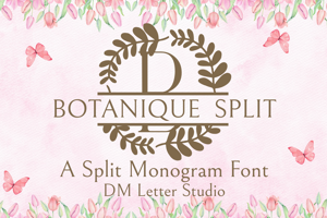 Botanique Split Monogram