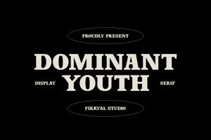 Dominant Youth