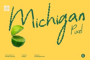 Related font CS Michigan Pixel