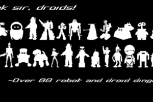 Look sir, droids!