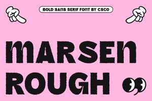 Related font Marsen Rough