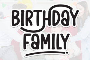 Related font Birthday Family