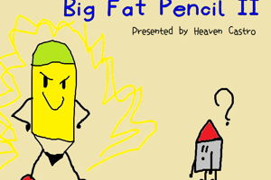 Big Fat Pencil 2