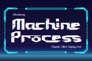 Related font Machine Process