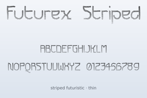 Related font Futurex Striped