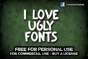CF I Love Ugly Fonts