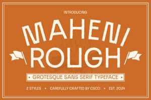 Related font Maheni Rough