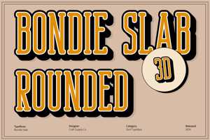 Related font Bondie Slab Rounded 3D