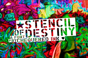 Stencil of Destiny
