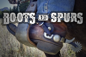 Boots & Spurs