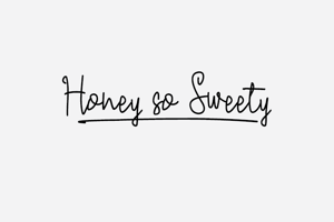 Honey so Sweety