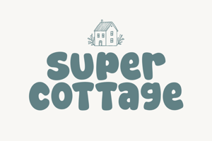 Super Cottage