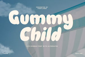 Related font Gummy Child