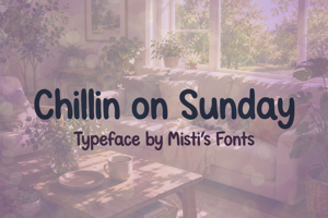Related font Chillin on Sunday