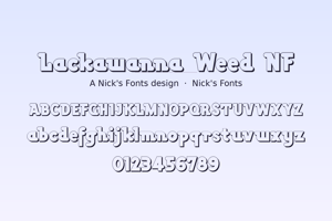 Related font Lackawanna Weed NF