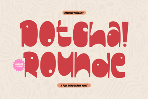 Dotcha Rounde