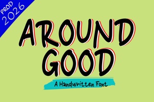 Related font AROUND GOOD