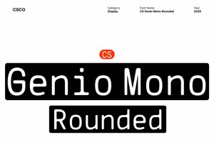 Related font CS Genio Mono Rounded