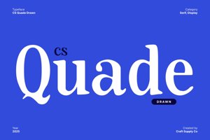Related font CS Quade Drawn