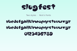 Related font Slugfest