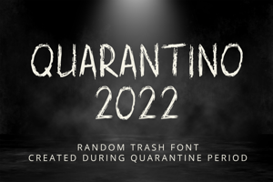 Quarantino 2022