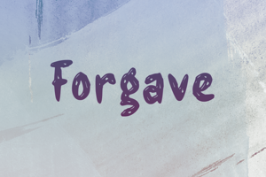 f Forgave