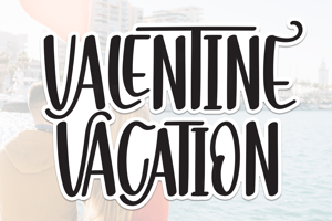 Valentine Vacation