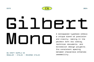 CS Gilbert Mono
