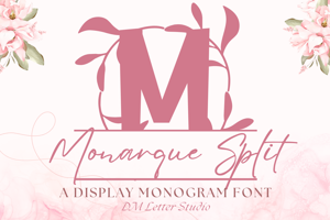 Related font Monarque Split Monogram