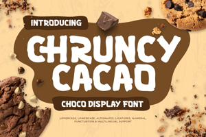 Related font Chruncy Cacao - Choco Display Font